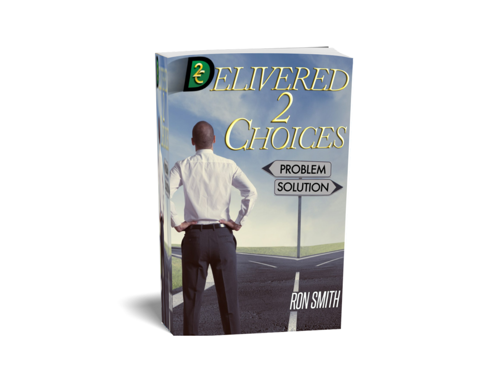 Audiobook cover for Delivered 2 Choices by Ron Smith