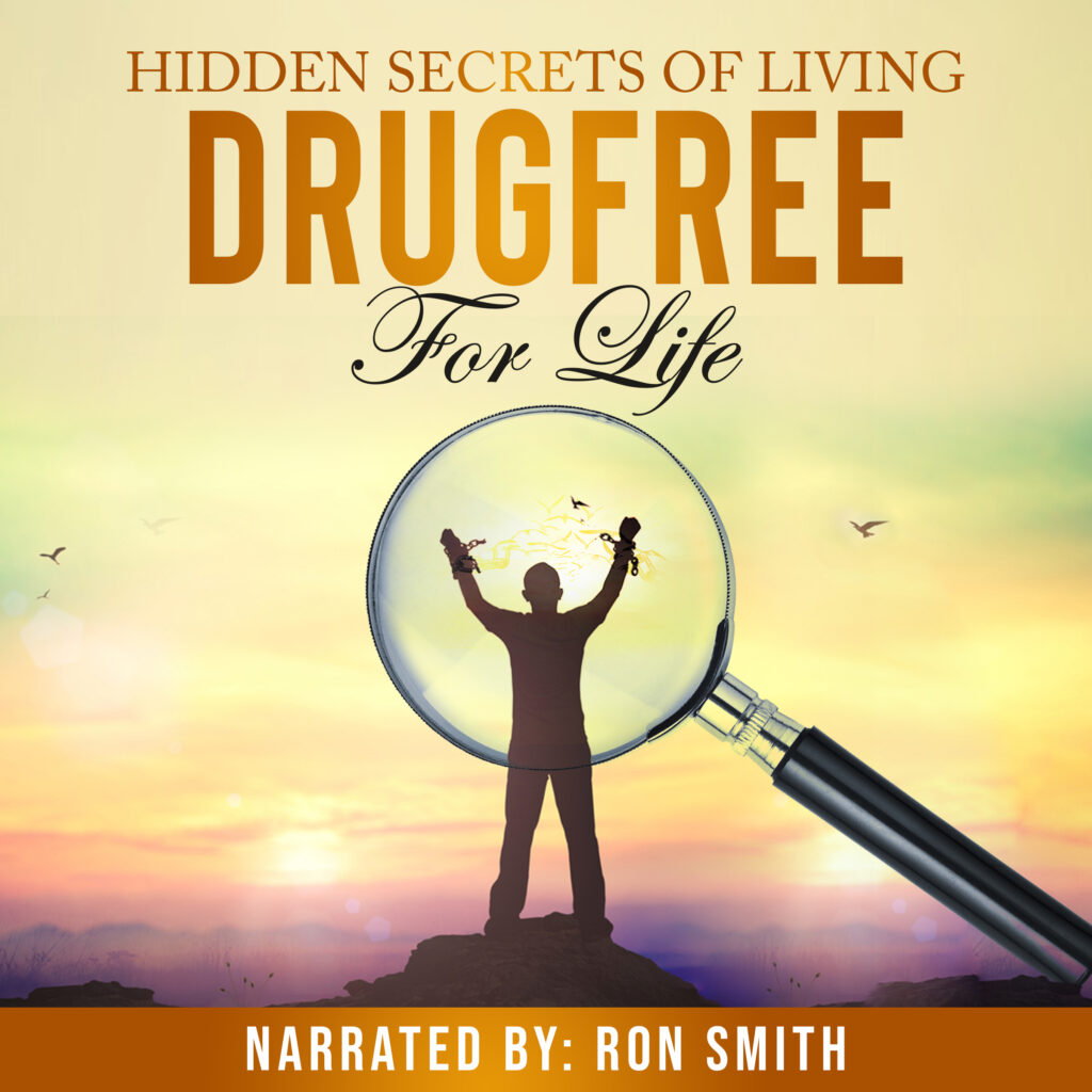 Audiobook cover for Hidden Secrets of Living Drug Free for Life by Ron Smith